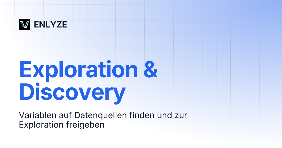 Exploration & Discovery | ENLYZE